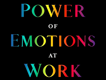 The Power of Emotions at Work: Accessing the Vital Intelligence in Your Workplace For Sale