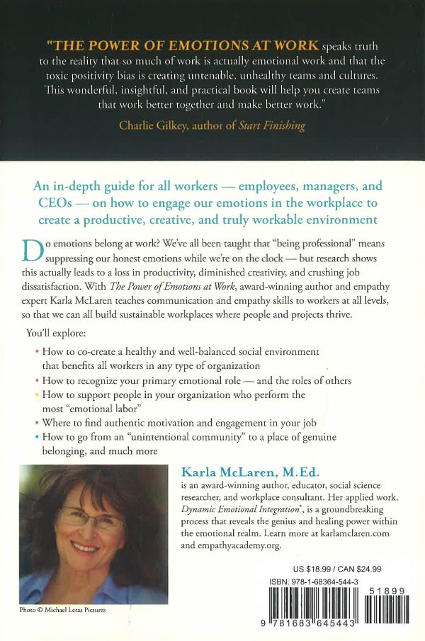 The Power of Emotions at Work: Accessing the Vital Intelligence in Your Workplace For Sale