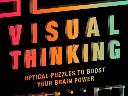 Visual Thinking: Optical Puzzles To Boost Your Brain Power Online Hot Sale