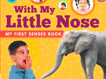 With My Little Nose (My First Senses Book) For Sale