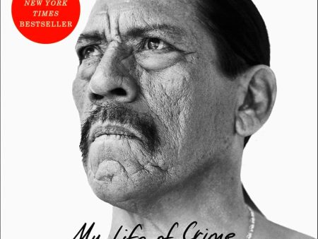 Trejo: My Life Of Crime, Redemption, And Hollywood Online