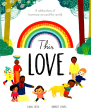 This Love: A celebration of harmony around the world Online Hot Sale